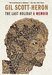 Cover of: The last holiday: a memoir