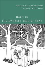 Cover of: Born in the Darkest Time of Year: Stories for the Season of the Christ Child