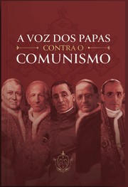 Cover of: A Voz dos Papas Contra o Comunismo