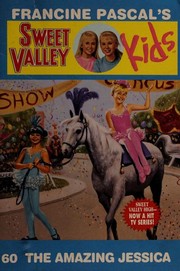 Cover of: Sweet Valley Kids: The Amazing Jessica