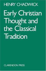 Cover of: Early Christian Thought and the Classical Tradition by Henry Chadwick