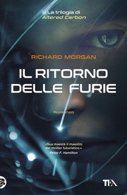Cover of: Il ritorno delle furie: Altered carbon. Vol. 3