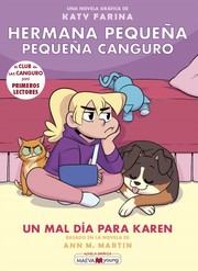 Cover of: Hermana pequeña, pequeña canguro 3: Un mal día para Karen