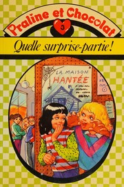 Cover of: Quelle surprise-partie!
