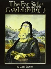 Cover of: The Far Side Gallery 3 by Gary Larson