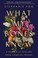 Cover of: What My Bones Know