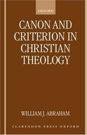 Canon and criterion in Christian theology : from the Fathers to feminism