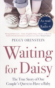 Cover of: Waiting for Daisy: the true story of one couple's quest to have a baby