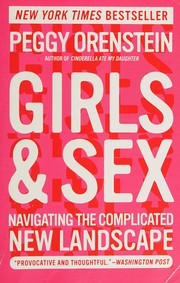 Cover of: Girls and Sex by Peggy Orenstein
