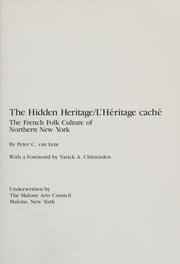Cover of: The hidden heritage = by Peter C. Van Lent