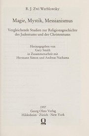 Cover of: Magie, Mystik, Messianismus: vergleichende Studien zur Religionsgeschichte des Judentums und des Christentums
