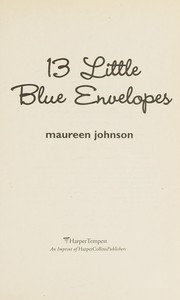 Cover of: 13 Little Blue Envelopes