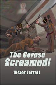 Cover of: The Corpse Screamed!
