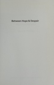 Between Hope and Despair by Donna M. Chovanec