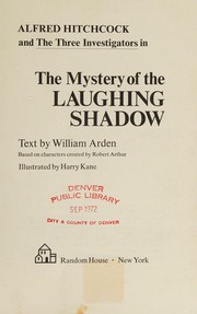 Alfred Hitchcock and the three investigators in The mystery of the laughing shadow by William Arden