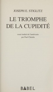 Cover of: Le triomphe de la cupidité by Joseph E. Stiglitz