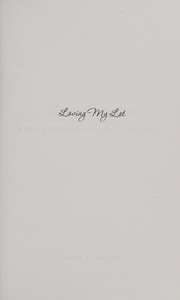 Cover of: Loving my lot: a young mom's journey to contentment