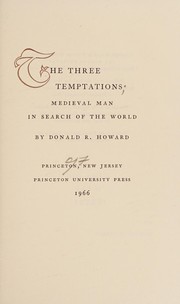 Cover of: The three temptations: medieval man in search of the world