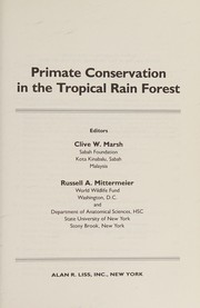 Cover of: Primate conservation in the tropical rain forest