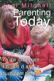 Cover of: Parenting Today by Joni Mitchell
