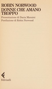Cover of: Donne che amano troppo by Robin Norwood