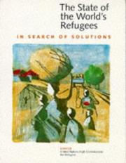 State of the world's refugees : search for solutions