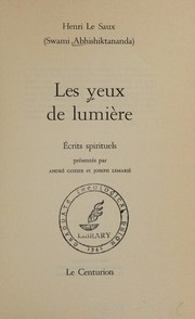 Cover of: Les yeux de lumière: écrits spirituels