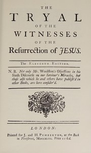 The tryal of the witnesses, and The use and intent of prophecy by Thomas Sherlock