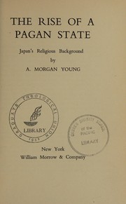 Cover of: The rise of a pagan state by Arthur Morgan Young