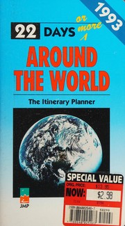 Cover of: Twenty-Two Days Around the World: The Itinerary Planner