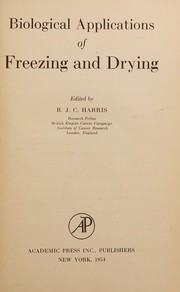 Cover of: Biological applications of freezing and drying.