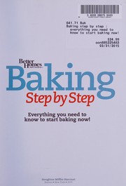 Cover of: Baking step by step: everything you need to know to start baking now!