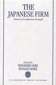 Cover of: The Japanese firm by edited by Masahiko Aoki and Ronald Dore.