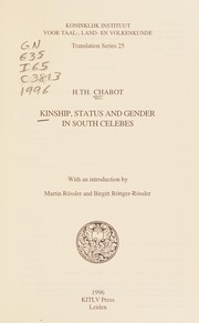 Kinship, status and gender in South Celebes / H.Th. Chabot ; with an introduction by Martin Rössler and Birgitt Röttger-Rössler by H. Th Chabot, H. Th. Chabot, Martin Rossler, Birgitt Rottger-Rossler