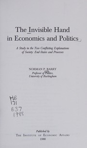 The invisible hand in economics and politics by Norman P. Barry