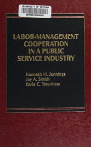 Cover of: Labor-management cooperation in a public service industry