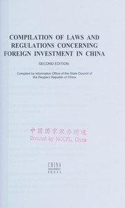 Cover of: Compilation of laws and regulations concerning foreign investment in China