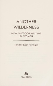 Cover of: Another wilderness by edited by Susan Fox Rogers.