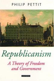 Cover of: Republicanism: a theory of freedom and government