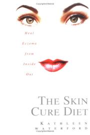 The Skin Cure Diet by Kathleen Waterford