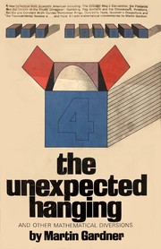 Cover of: The unexpected hanging: and other mathematical diversions