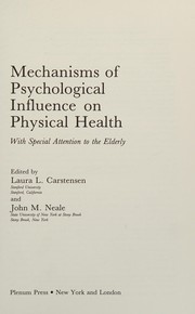Mechanisms of Psychological Influence on Physical Health: With Special Attention to the Elderly by Laura L. Carstensen