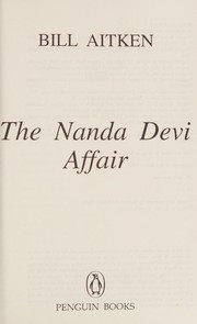Cover of: The Nanda Devi affair by Bill Aitken