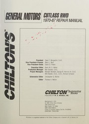 Cover of: Chilton's General Motors Cutlass RWD 1970-87 repair manual by [edited] by Thomas A. Mellon.