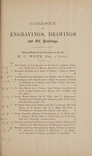 Cover of: Catalogue of engravings, drawings and oil paintings...: including the property of... H. C. White... F. Curtis... other properties... old paintings by English & foreign artists