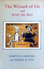 Cover of: The Wizard of Oz and Who He Was