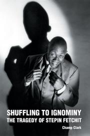 Cover of: Shuffling To Ignominy by Champ Clark