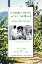 Mammie's journal of my childhood by Jeanne B Tuttle, Jolanthe M T Zelling