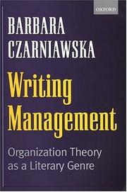 Writing management : organization theory as a literary genre