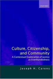 Cover of: Culture, Citizenship, and Community : A Contextual Exploration of Justice As Evenhandedness